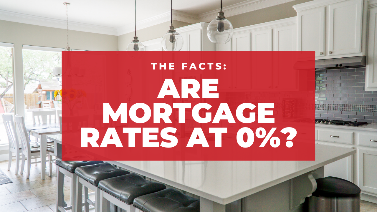 ARE MORTGAGE RATES AT 0